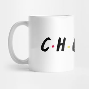 C.H.U.M.S Mug